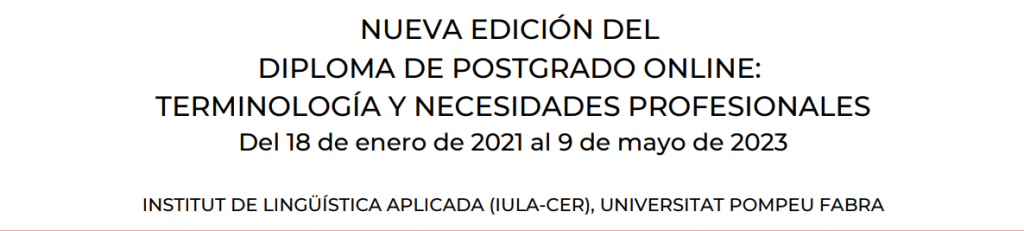 Diploma de postgrado: Terminología y necesidades profesionales (IULA)