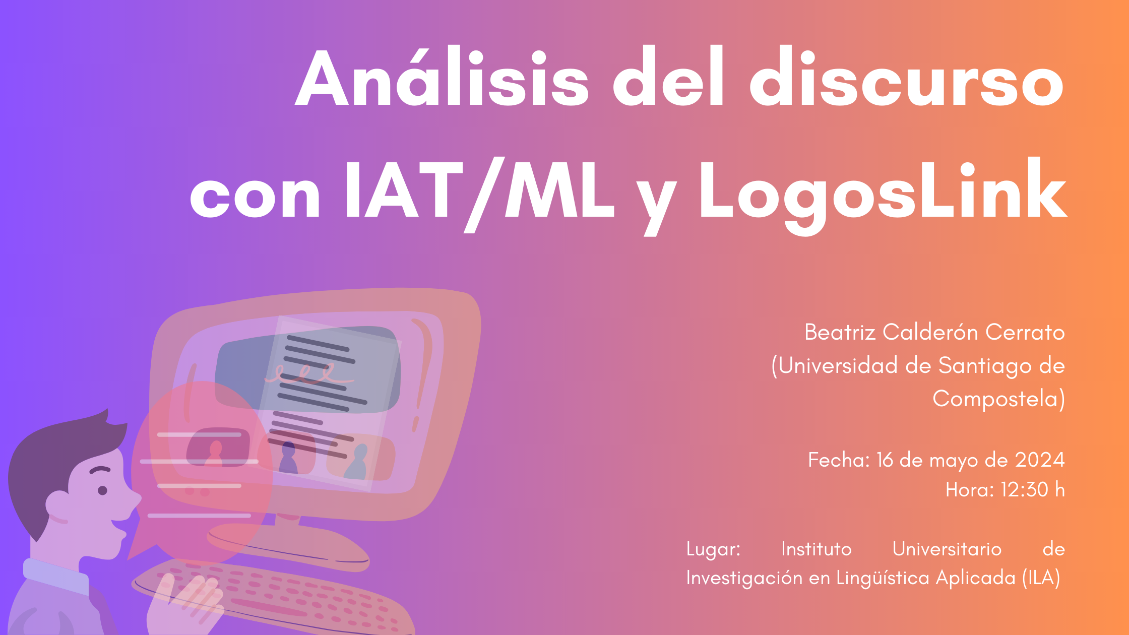 Charla “Análisis del discurso con IAT/ML y LogosLink”